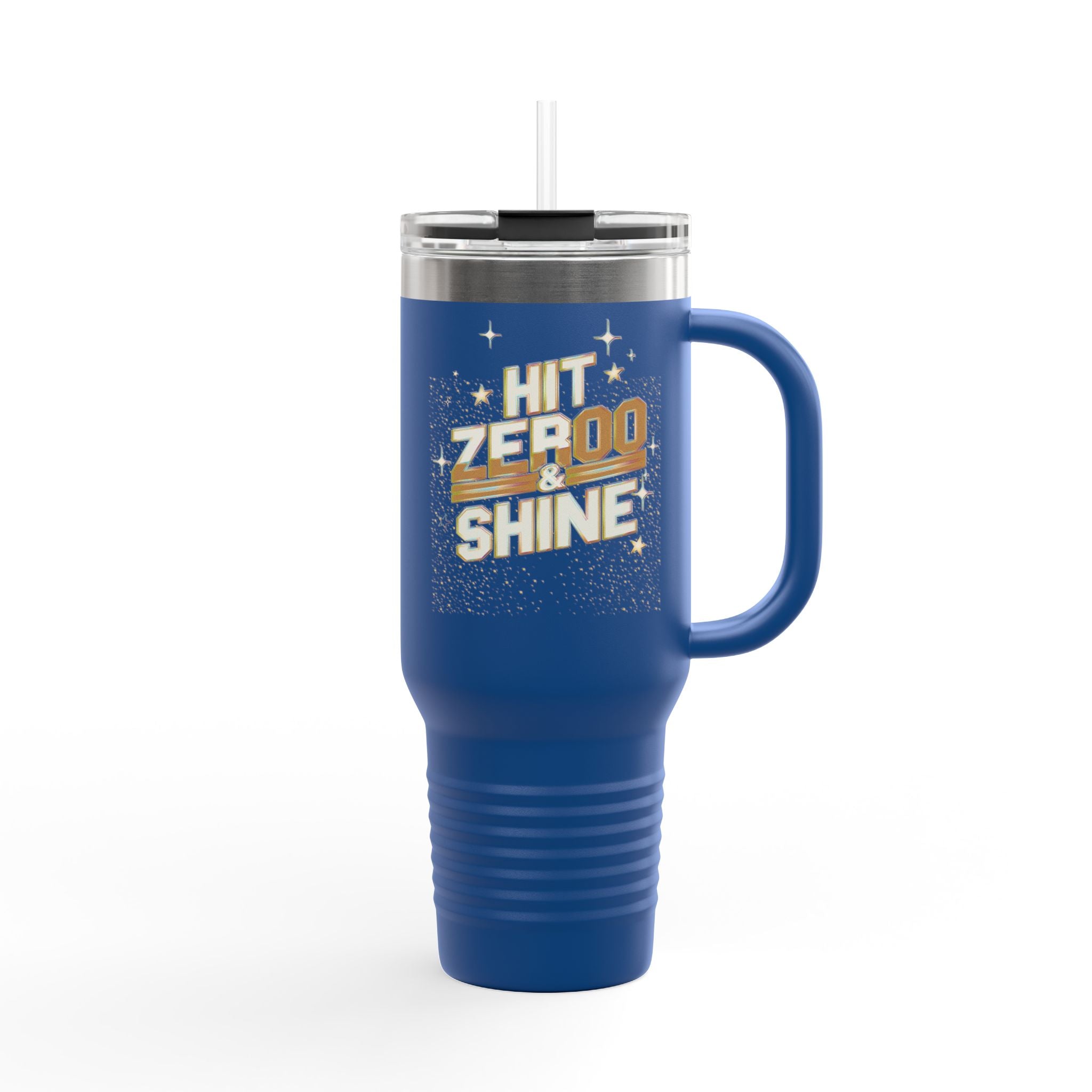 Insulated Travel Mug - Hit Zero to Shine, 40oz Fully Customizable Tumbler for Coffee Lovers